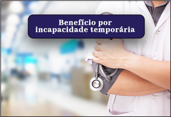 Benefício por incapacidade temporária