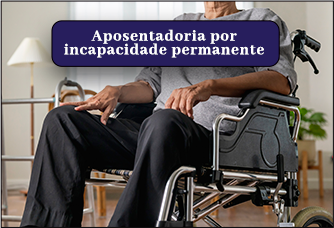 aposentadoria incapacidade